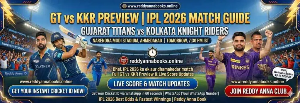 GT vs KKR IPL 2026: 25th Match Preview, Playing XI & Pitch Report & Reddy Anna IPL Betting ID Banner by Reddyannabooks.online